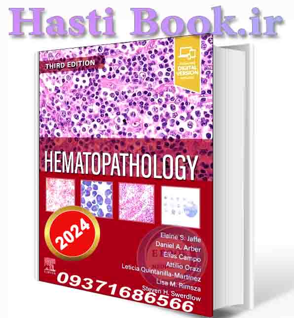 دانلود کتاب JAFFE Hematopathology 3rd Edition 2024 (EPUB + Converted PDF) 